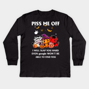 Halloween Cows Lover T-shirt Piss Me Off I Will Slap You So Hard Even Google Won't Be Able To Find You Gift Kids Long Sleeve T-Shirt